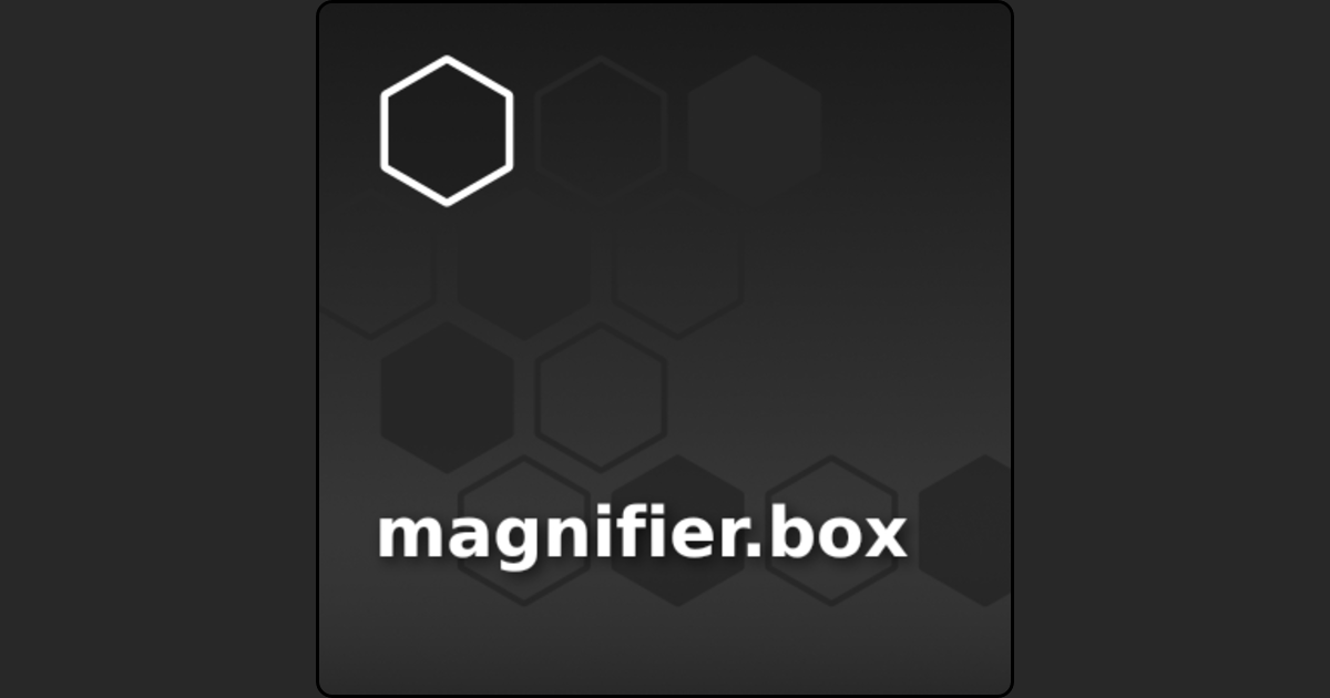 magnifier.box - Profile | .box
